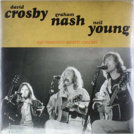 Cover for Crosby, Nash &amp; Young · San Francisco Benefit Concert (LP) (2015)