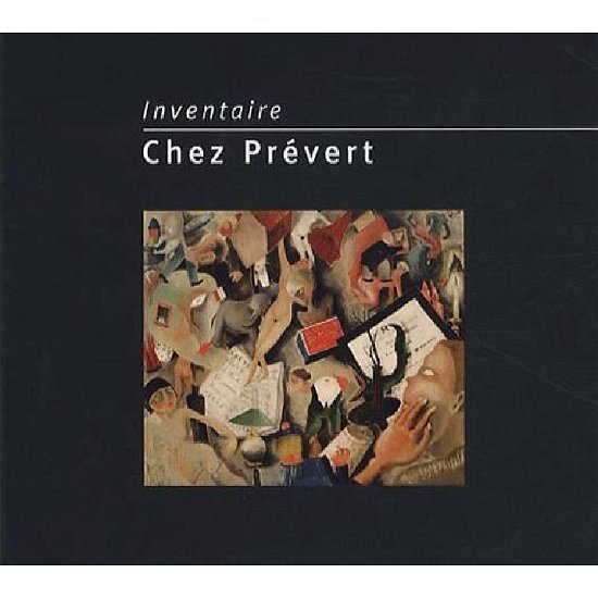 Cover for Jacques Prevert · Inventaire Chez Prevert (CD) (2009)