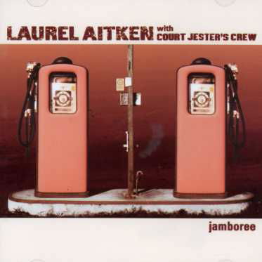 Laurel Aitken · Jamboree (CD) (2001)