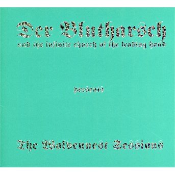 Cover for Der Blutharsch · Wolvernnest Sessions (CD) (2016)