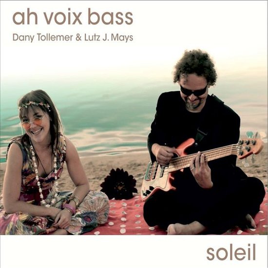 Cover for Ah Voix Bass · Soleil (CD) (2015)