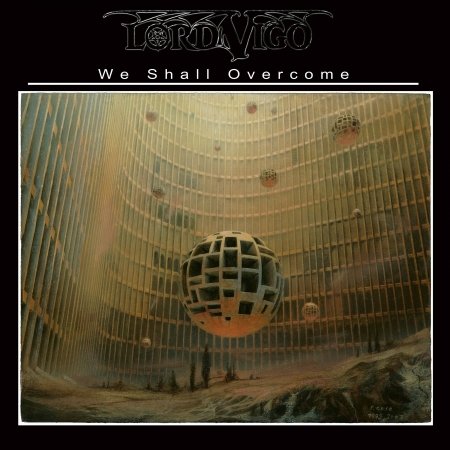 Cover for Lord Vigo · We Shall Overcome (Slipcase) (CD) (2022)