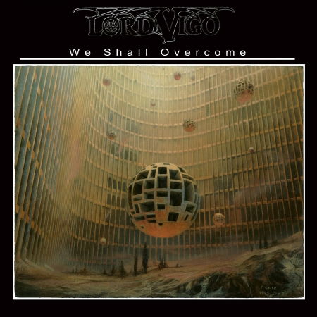 We Shall Overcome - Lord Vigo - Musikk - SOULFOOD - 4251267713486 - 1. juli 2022