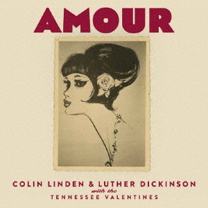 Cover for Colin Linden · Amour (&amp; Luther Dickinson) (CD) [Japan Import edition] (2019)