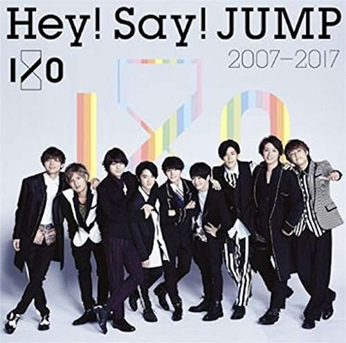 Cover for Hey! Say! Jump · Hey!say!jump 2007-2017 I/o (CD) [Japan Import edition] (2016)