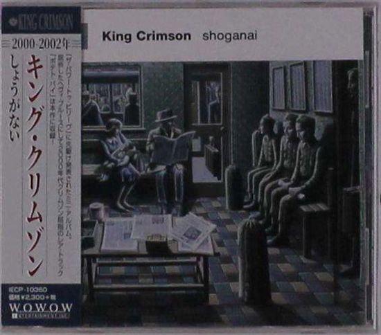 Cover for King Crimson · Shouganai? Happy with What You Have (CD) [Japan Import edition] (2019)