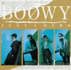 Cover for Boowy · Just a Hero (CD) (2005)