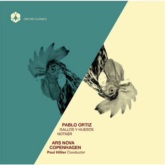 Cover for Ars Nova Copenhagenhillier · Ortizgallos Y Huesos (CD) (2015)