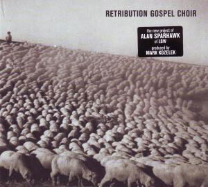 Cover for Retribution Gospel Choir (CD) (2008)