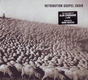 Retribution Gospel Choir (CD) (2008)