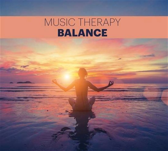 Cover for Music Therapy · Music Therapy-balance (CD) (2017)