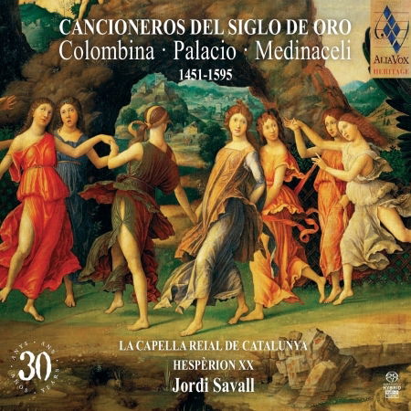 Cancioneros Del Siglo De Oro: Colombina, Palacio, Medin - Savall, Jordi / Hesperion XX/La Capella Reial De Catalunya - Musik - ALIA VOX - 8435408099486 - 29. april 2022