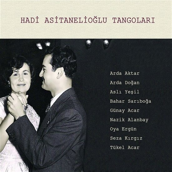 Cover for Hadi Asitanelioglu Tangolari (CD) (2020)