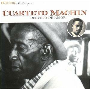 Cover for Cuarteto Machin · Desvelo De Amor 1930-1935 (CD)