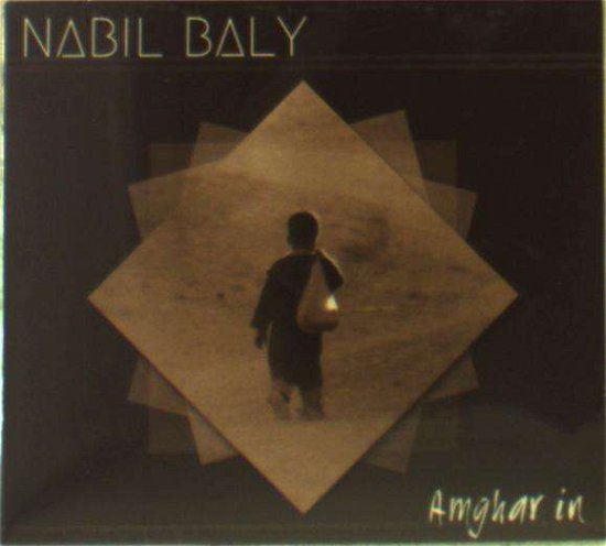 Cover for Nabil Baly Ohtmani · Amghar In (CD) (2016)