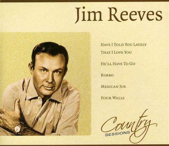 Cover for Jim Reeves · Country Sessions (CD) (2008)
