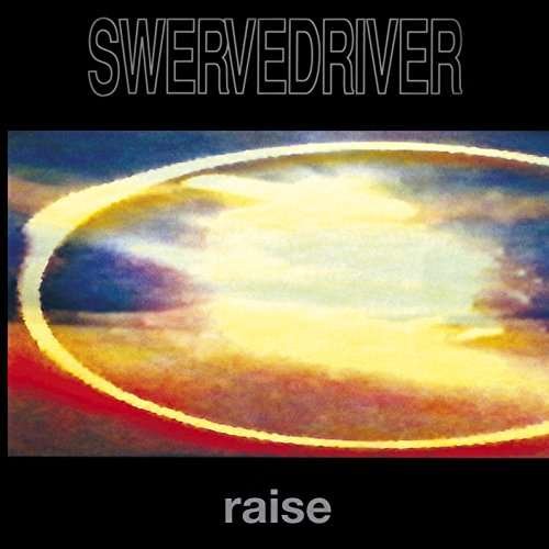 Cover for Swervedriver · Raise (CD) (2017)