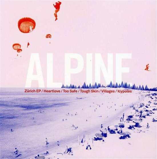 Cover for Alpine · Alpine-zurich EP (CD) (2010)