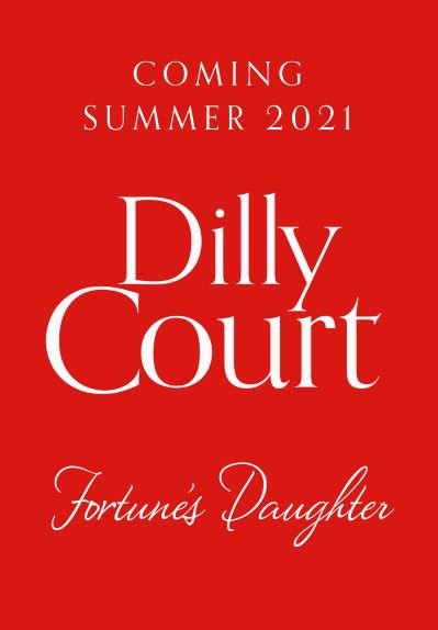 Fortune's Daughter - The Rockwood Chronicles - Dilly Court - Books - HarperCollins Publishers - 9780008435486 - May 13, 2021