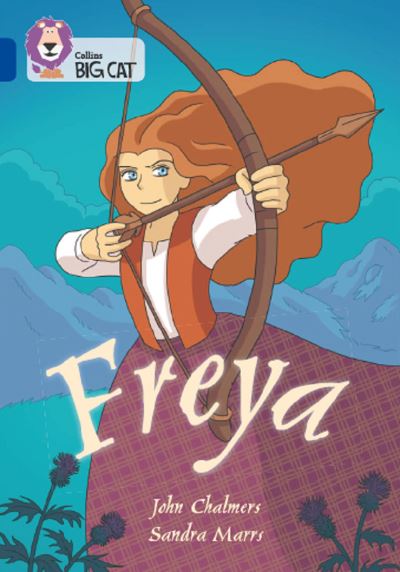 Cover for John Chalmers · Freya: Band 16/Sapphire - Collins Big Cat (Paperback Book) (2023)