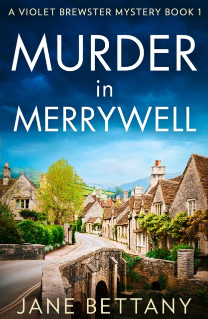 Cover for Jane Bettany · Murder in Merrywell - A Violet Brewster Mystery (Paperback Book) (2023)