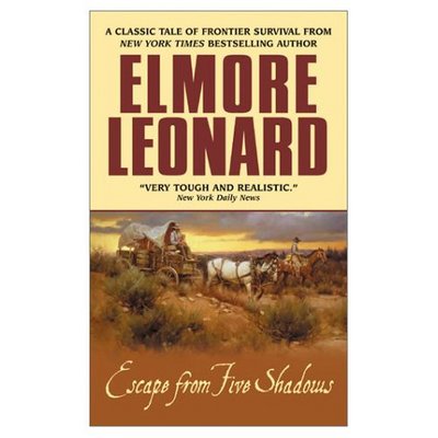 Escape from Five Shadows - Elmore Leonard - Books - HarperCollins - 9780060013486 - January 29, 2019