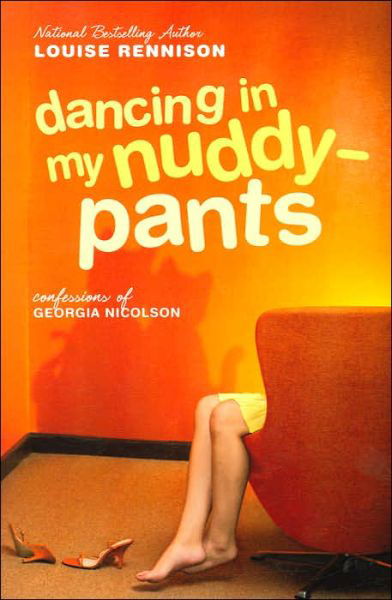 Cover for Louise Rennison · Dancing in My Nuddy-Pants: Even Further Confessions of Georgia Nicolson - Confessions of Georgia Nicolson (Taschenbuch) [Reprint edition] (2006)
