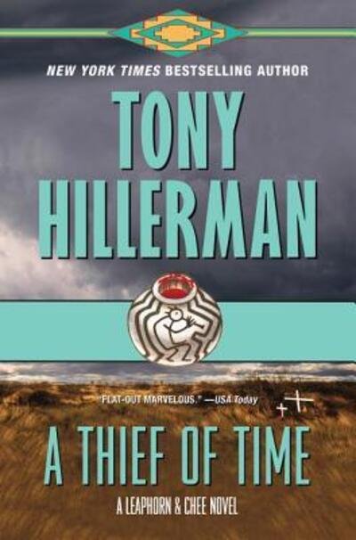 Cover for Tony Hillerman · A Thief of Time: A Leaphorn and Chee Novel - A Leaphorn and Chee Novel (Paperback Bog) (2019)