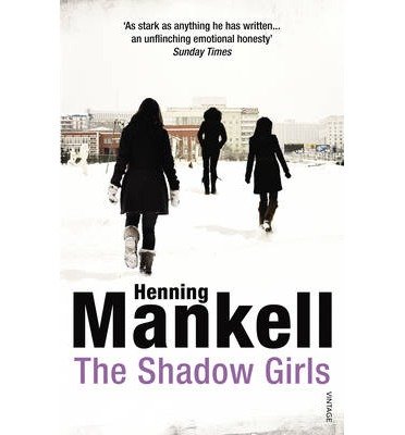 Cover for Henning Mankell · The Shadow Girls (Paperback Book) (2013)