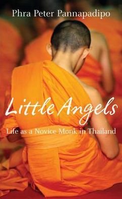 Cover for Phra Peter Pannapadipo · Little Angels: The Real Life Stories of Thai Novice Monks (Paperback Book) (2005)