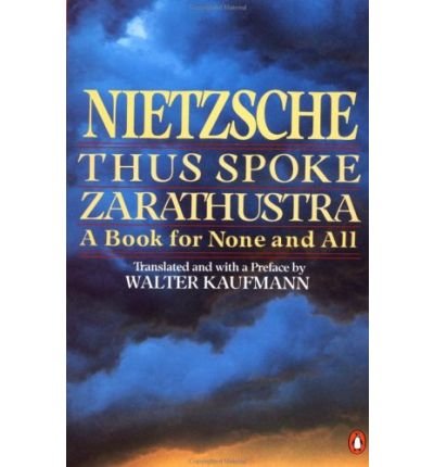 Thus Spoke Zarathustra - Friedrich Nietzsche - Books - Penguin Books Ltd - 9780140047486 - March 30, 1978