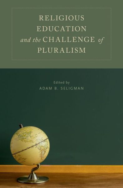 Cover for Adam B. Seligman · Religious Education and the Challenge of Pluralism (Paperback Book) (2014)