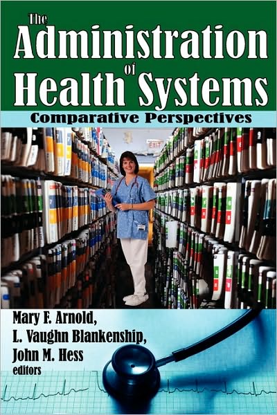 Cover for Martin Harrison · The Administration of Health Systems: Comparative Perspectives (Pocketbok) (2009)