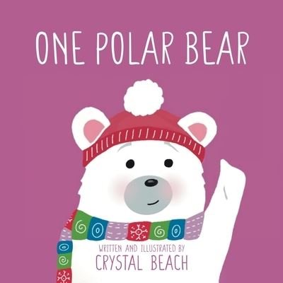 Cover for Crystal Beach · One Polar Bear (Book) (2023)