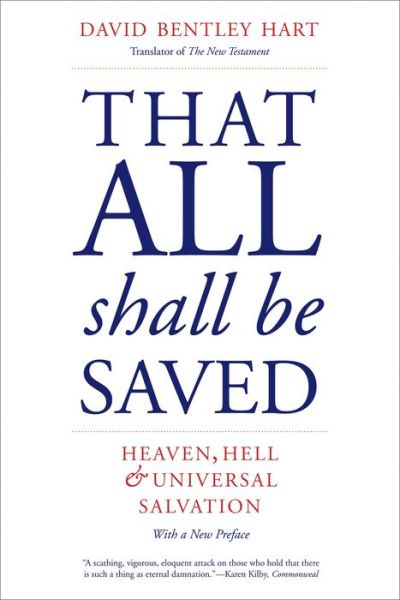 Cover for David Bentley Hart · That All Shall Be Saved: Heaven, Hell, and Universal Salvation (Taschenbuch) (2021)