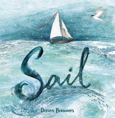 Cover for Dorien Brouwers · Sail (Hardcover Book) (2021)