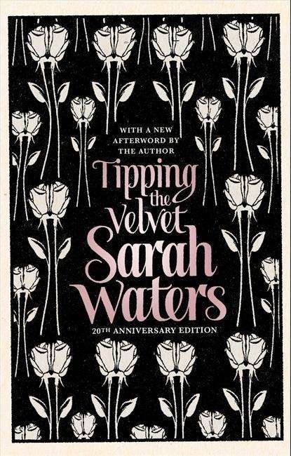 Cover for Sarah Waters · Tipping The Velvet (Hardcover Book) (2018)