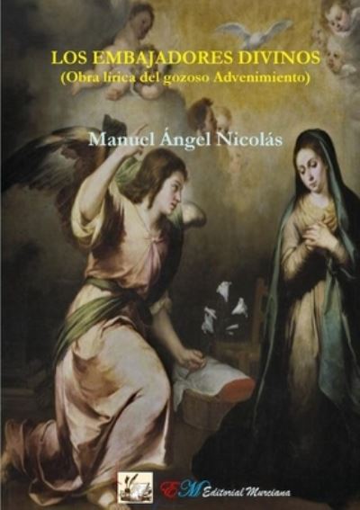 Cover for Manuel Angel Nicolás · Los Embajadores divinos (Paperback Book) (2019)