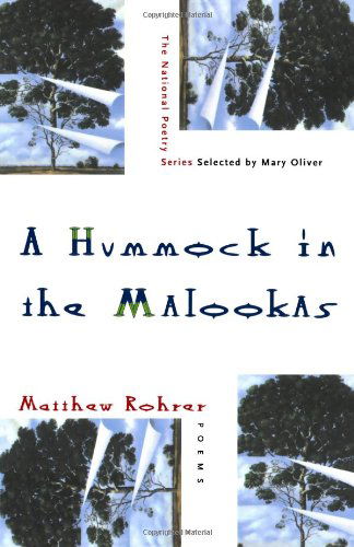 Hummock in the Malookas: Poems - Matthew Rohrer - Books - WW Norton & Co - 9780393315486 - April 9, 1997
