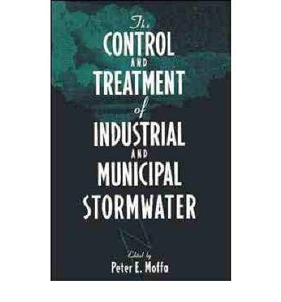 Cover for P Moffa · The Control and Treatment of Industrial and Municipal Stormwater (Hardcover Book) (1995)