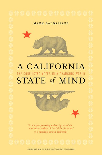 Cover for Mark Baldassare · A California State of Mind: The Conflicted Voter in a Changing World (Gebundenes Buch) (2002)