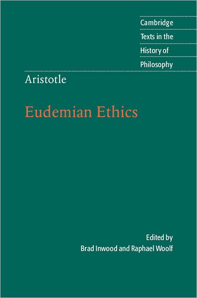 Cover for Aristotle · Aristotle: Eudemian Ethics - Cambridge Texts in the History of Philosophy (Hardcover Book) (2012)