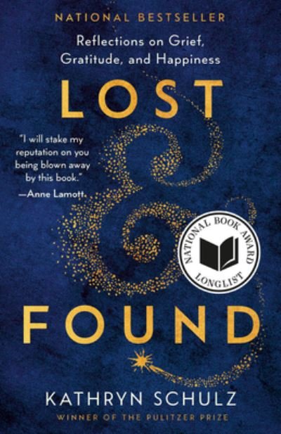Kathryn Schulz · Lost & Found (Paperback Book) (2022)