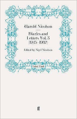 Cover for Harold Nicolson · Diaries and Letters Vol. 3 (1945-1962) - Harold Nicolson diaries and letters (Paperback Book) [Main edition] (2009)