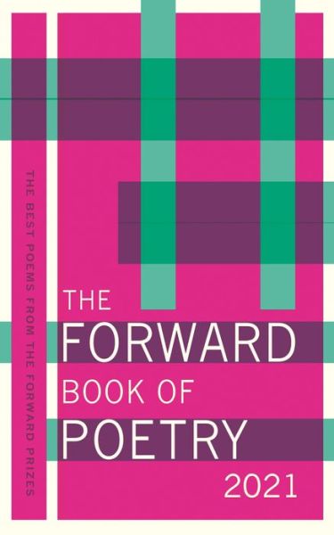 Cover for Various Poets · The Forward Book of Poetry 2021 (Taschenbuch) [Main edition] (2020)