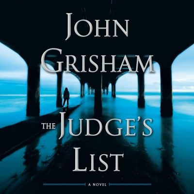 Cover for John Grisham · The Judge's List: A Novel - The Whistler (Lydbog (CD)) (2021)
