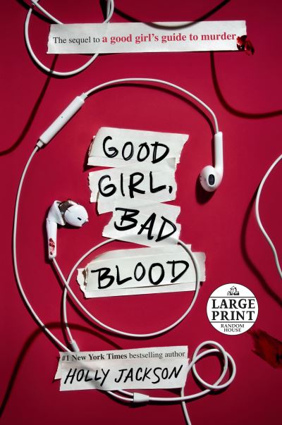 Good Girl, Bad Blood The Sequel to A Good Girl's Guide to Murder - Holly Jackson - Livres - Random House Large Print - 9780593340486 - 16 mars 2021