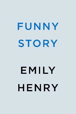 Emily Henry · Funny Story (Bog) (2024)