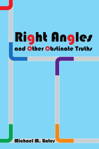 Cover for Michael Bates · Right Angles and Other Obstinate Truths (Paperback Book) (2004)