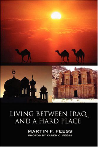 Cover for Marty Feess · Living Between Iraq and a Hard Place (Paperback Book) (2008)
